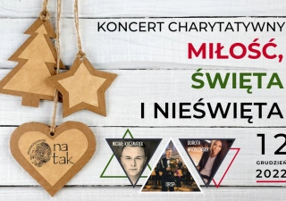 Miłość, Święta i Nieświęta - koncert charytatywny (Aula Uniwersytecka w Poznaniu) - bilety