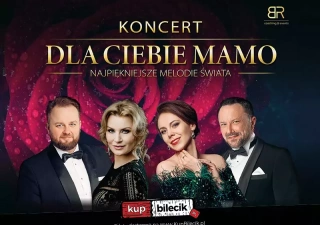 DLA CIEBIE MAMO (Polska Filharmonia Bałtycka) - bilety