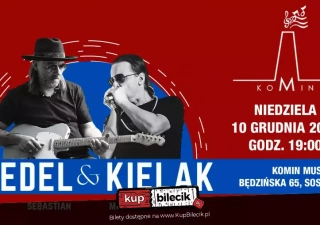 Sebastian Riedel & Michał Kielak (Komin Music Cafe) - bilety