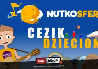 NutkoSfera - CeZik dzieciom (Kostrzyńskie Centrum Kultury "Kręgielnia") - bilety