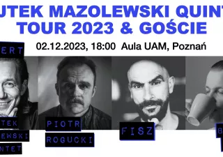 Wojtek Mazolewski Quintet Tour 2023 & Goście (Aula Uniwersytecka w Poznaniu) - bilety
