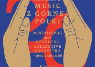 Mikromusic z Górnej Półki (Filharmonia Bałtycka im. Fryderyka Chopina) - bilety