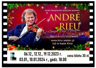 Andre Rieu "Świąteczne Boże Narodzenie" (Nadnoteckie Centrum Kultury w Wieleniu) - bilety