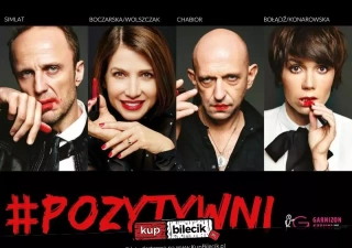 Pozytywni | G. Wolszczak, O. Bołądź, J. Chabior, Ł. Simlat (Teatr Adria) - bilety