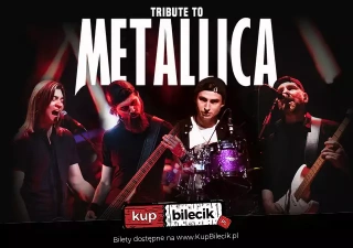 Tribute to METALLICA by SCREAM INC. (Klub Muzyczny Ucho) - bilety