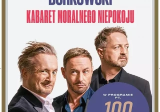 Kabaret Moralnego Niepokoju - 100 procent (Cieślak, Zbieć, Borkowski, Podobas) (Miejski Dom Kultury im. Danuty Siedzikówny "Inki”) - bilety