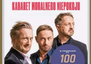 Kabaret Moralnego Niepokoju w Nowym Programie "Na 100%" (Centrum Kultury) - bilety