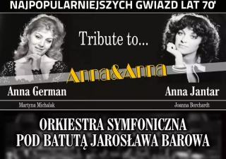 Anna i Anna - najpopularniejszy spektakl muzyczny roku! (Polska Filharmonia Bałtycka) - bilety