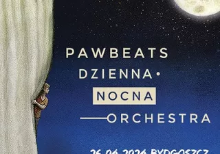 PAWBEATS | DZIENNA NOCNA ORCHESTRA | BYDGOSZCZ (BCTW) - bilety