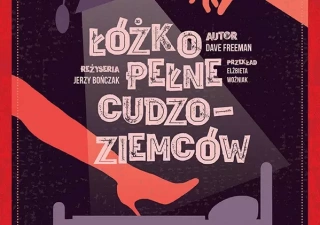 Łóżko pełne cudzoziemców - reż. Jerzy Bończak (Teatr Capitol) - bilety