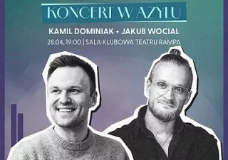 Azyl: KAMIL DOMINIAK & WOCIAL | Warszawa (Teatr Rampa) - bilety
