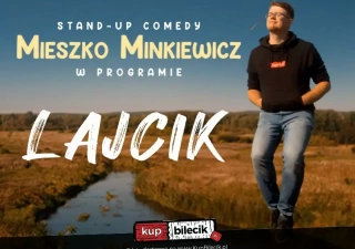 W programie "Lajcik" (Stara Przepompownia) - bilety