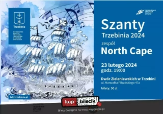 Szanty Trzebinia 2024 z zespołem NORTH CAPE (Dwór Zieleniewskich) - bilety