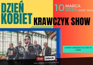Krawczyk show - Dzień Kobiet (Gminny Ośrodek Kultury) - bilety