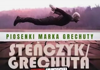 Piosenki Marka Grechuty - "Steńczyk/Grechuta" (Stary Klasztor) - bilety