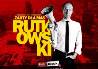 Stand-up Legionowo | Rafał Rutkowski w programie "Żarty dla mas" (Sala Widowiskowa Ratusza Miejskiego) - bilety