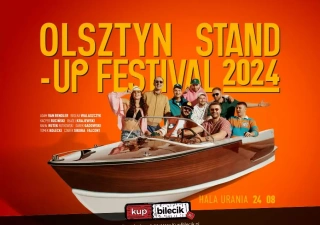Olsztyn Stand-up Festival™ 2024 (Hala URANIA) - bilety
