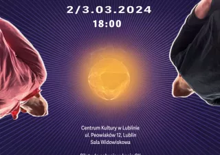  Zaklinanie słońca (Centrum Kultury Lublin - Sala Widowiskowa) - bilety
