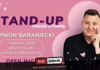 Stand-up Open Mic z okazji Dnia Kobiet: Szymon Baraniecki (Bazar Klub) - bilety
