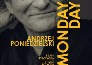MONDAY-DAY ANDRZEJ PONIEDZIELSKI - KONCERT JUBILEUSZOWY (Teatr Muzyczny ROMA) - bilety