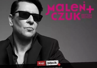 Maciej Maleńczuk & Rhythm Section (Powiatowe Centrum Kultury i Sztuki im. Marii Konopnickiej) - bilety