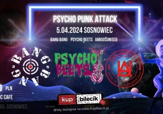 Psycho Punk Attack! Bang Bang & Psycho Beets & Amigosunited (Komin Music Cafe) - bilety