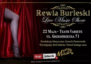 Rewia burleski Live Music Show od Madame de Minou (Teatr Variété) - bilety