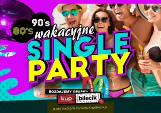Wiosenne Single Party - Sopot - Największa Impreza dla Singli - Single witają wiosnę! (Story Disco Club) - bilety