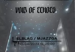 Konstelacje + Void of Echoe | Elbląg (MJAZZGA) - bilety