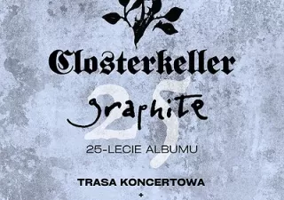 CLOSTERKELLER | 25lat płyty Graphite | Poznań (Tama) - bilety