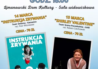 Przedwiośnie Małych Form Teatralnych - Shirley Valentine (Limanowski Dom Kultury - Sala Widowiskowa) - bilety