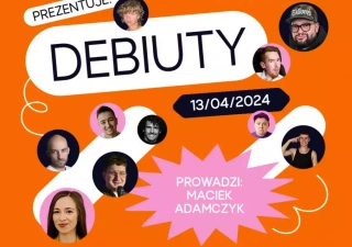 Stand-up Polska prezentuje: Debiuty / Warszawa / 13.4.2024 / godz. 20:00 (Klub Komediowy) - bilety