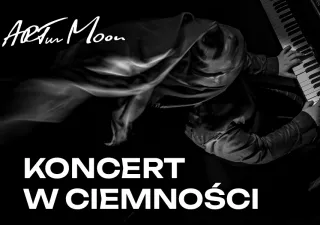 ARTur Moon - Koncert w Ciemności (Miejski Ośrodek Kultury w Nowym Targu) - bilety