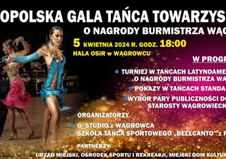 Ogólnopolska Gala Tańca Towarzyskiego 2024 (Hala OSiR w Wągrowcu) - bilety