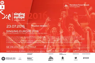Narodowe Forum Muzyki zaprasza na SINGING EUROPE 2016
