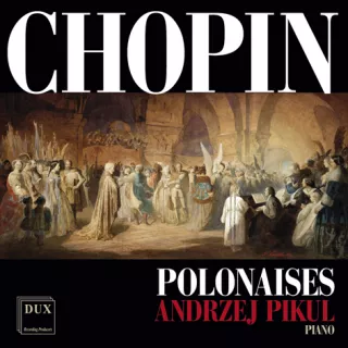 DUX 0927/0928 Fryderyk Chopin Polonezy | Polonaises