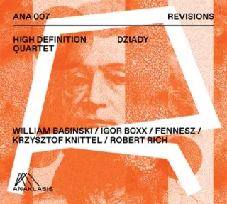 High Definition Quartet pt. „DZIADY” wg koncepcji Piotra Orzechowskiego