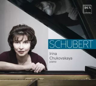 DUX 1618 SCHUBERT • PIANO MUSIC • CHUKOVSKAYA