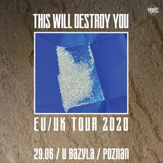 This Will Destroy You (U Bazyla) - bilety