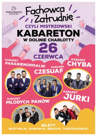 Paranienormalni, Kabaret Chyba, Czesuaf, Jurki oraz Kabaret Młodych Panów (Dolina Charlotty) - bilety