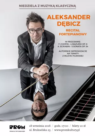 Niedziela z muzyką klasyczną: Aleksander Dębicz - recital fortepianowy