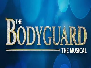 Musical "The Bodyguard" / Największe wydarzenie kulturalne tego roku ! / Pierwszy Raz W Polsce ! (Teatr Muzyczny ADRIA) - bilety