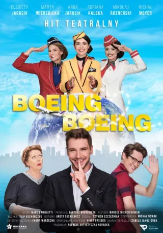 "Boeing Boeing" Elżbieta Jarosik, Mikołaj Roznerski, Adrianna Kalska, Marta Wierzbicka, Michał Meyer (Teatr Muzyczny) - bilety