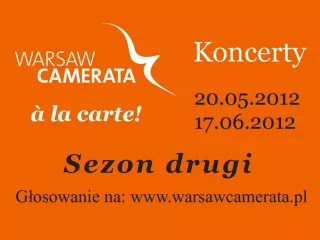 WARSAW CAMERATA A LA CARTE! 2012
