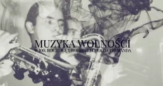 Opowieść o początkach jazzu w Polsce – Wojciech Karolak w cyklu „Muzyka wolności”