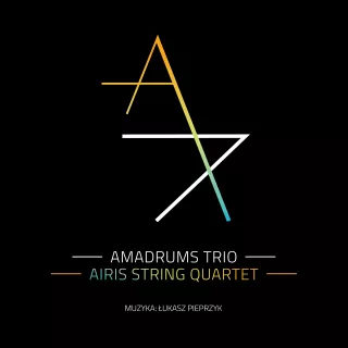 Nowy Album Amadrums Trio / Airis String Quartet / Łukasz Pieprzyk