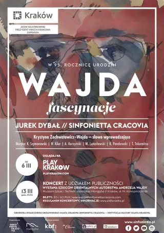 WAJDA. FASCYNACJE. Sinfonietta Cracovia w 95. rocznicę urodzin Andrzeja Wajdy