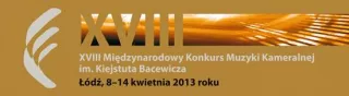XVIII Międzynarodowy Konkurs Muzyki Kameralnej im. Kiejstuta Bacewicza