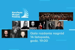 Już 14 listopada poznamy laureatów nagrody Koryfeusz Muzyki Polskiej 2021!