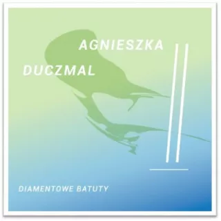„Diamentowe Batuty. Agnieszka Duczmal”